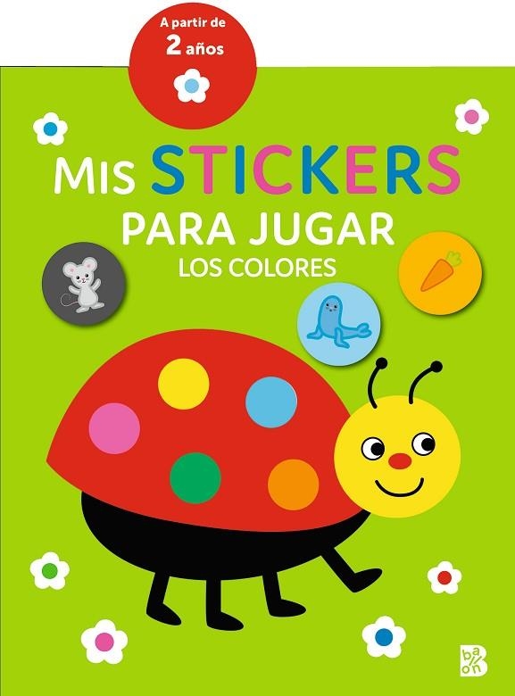 MIS STICKERS PARA JUGAR - LOS COLORES | 9789403232195 | BALLON | Librería Castillón - Comprar libros online Aragón, Barbastro