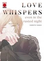 LOVE WHISPERS, EVEN IN THE RUSTED NIGHT, 1 | 9788411502276 | TANAKA OGERETSU | Librería Castillón - Comprar libros online Aragón, Barbastro