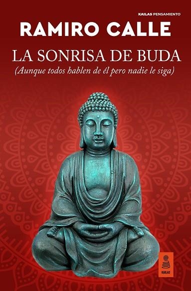 La sonrisa de Buda | 9788418345579 | Calle Capilla, Ramiro | Librería Castillón - Comprar libros online Aragón, Barbastro