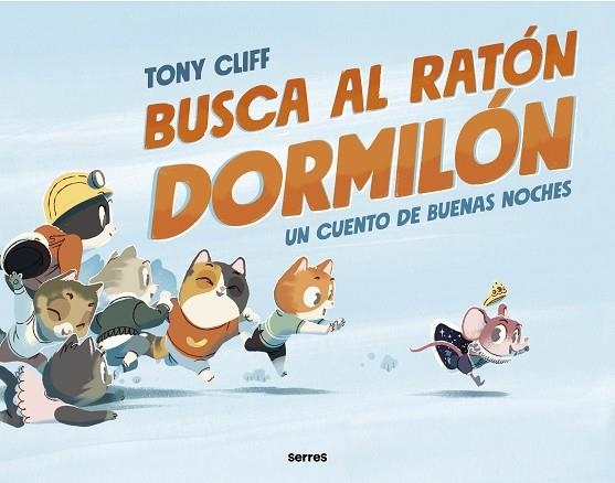 Busca al ratón dormilón | 9788427221260 | Tony Cliff | Librería Castillón - Comprar libros online Aragón, Barbastro