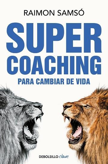 Supercoaching | 9788466368223 | Raimon Samsó | Librería Castillón - Comprar libros online Aragón, Barbastro