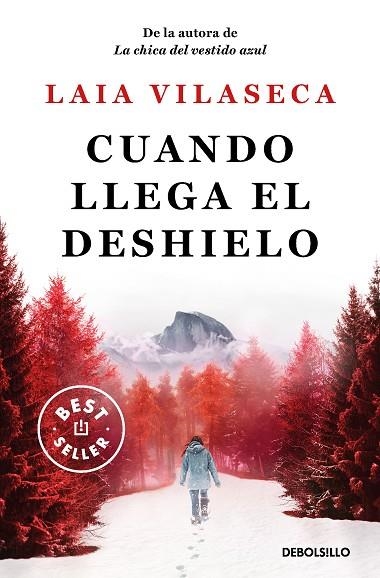 Cuando llega el deshielo | 9788466367387 | Laia Vilaseca | Librería Castillón - Comprar libros online Aragón, Barbastro