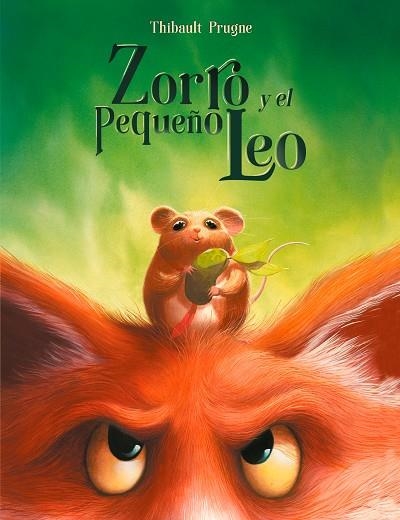 Zorro y el pequeño Leo | 9788426425287 | Thibault Prugne | Librería Castillón - Comprar libros online Aragón, Barbastro