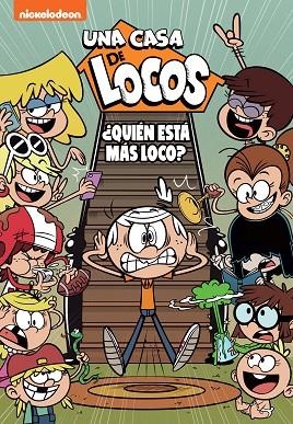 ¿Quién está más loco? (Una casa de locos. Cómic 11) | 9788448863814 | Nickelodeon | Librería Castillón - Comprar libros online Aragón, Barbastro