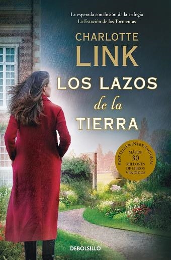 Los lazos de la tierra (La estación de las tormentas 3) | 9788466369879 | Charlotte Link | Librería Castillón - Comprar libros online Aragón, Barbastro