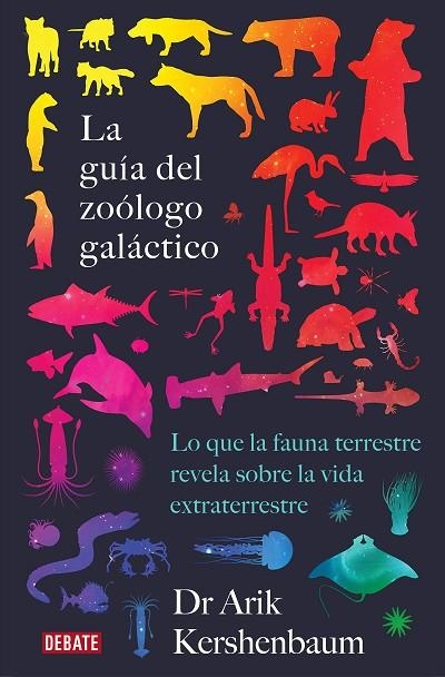 La guía del zoólogo galáctico | 9788418056048 | Arik Kershenbaum | Librería Castillón - Comprar libros online Aragón, Barbastro