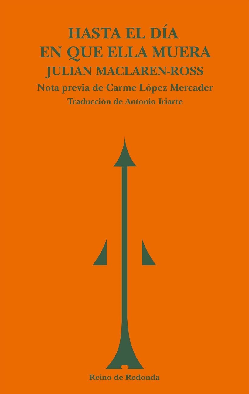 Hasta el día en que ella muera | 9788494725692 | Julian MaclarenRoss | Librería Castillón - Comprar libros online Aragón, Barbastro