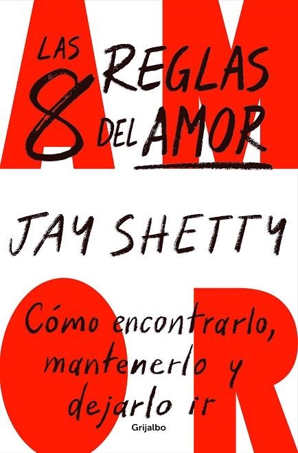 Las 8 reglas del amor | 9788425364600 | Jay Shetty | Librería Castillón - Comprar libros online Aragón, Barbastro