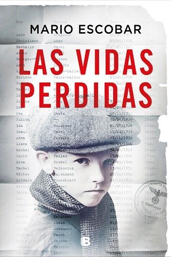 Las vidas perdidas | 9788466674997 | Mario Escobar | Librería Castillón - Comprar libros online Aragón, Barbastro