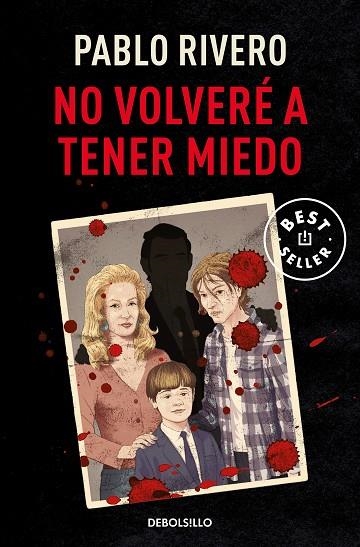 No volveré a tener miedo | 9788466368018 | Pablo Rivero | Librería Castillón - Comprar libros online Aragón, Barbastro