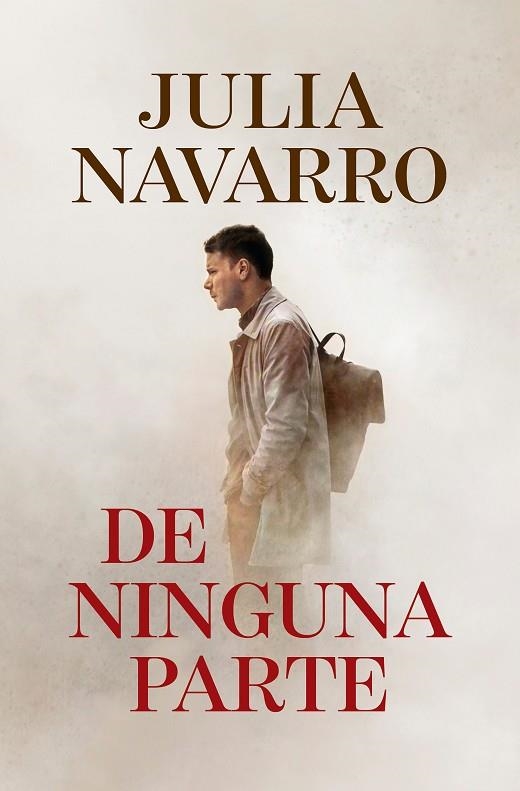 De ninguna parte | 9788466358774 | Julia Navarro | Librería Castillón - Comprar libros online Aragón, Barbastro