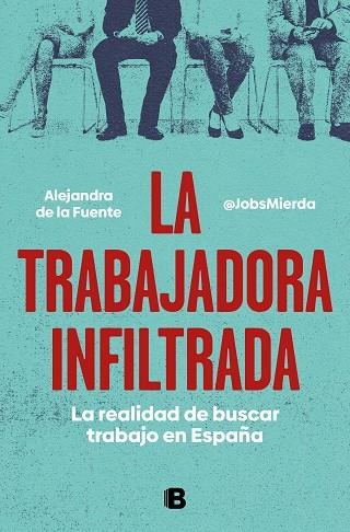 La trabajadora infiltrada | 9788466671828 | Alejandra de la Fuente (Mierda Jobs) | Librería Castillón - Comprar libros online Aragón, Barbastro