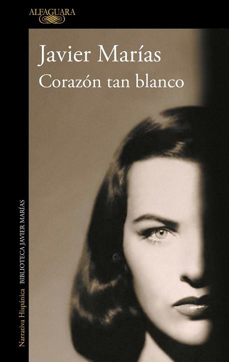 Corazón tan blanco | 9788420476087 | Javier Marías | Librería Castillón - Comprar libros online Aragón, Barbastro