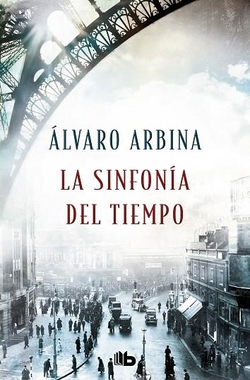 La sinfonía del tiempo | 9788413143125 | Álvaro Arbina | Librería Castillón - Comprar libros online Aragón, Barbastro