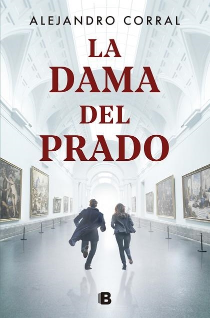 La dama del Prado | 9788466671996 | Alejandro Corral | Librería Castillón - Comprar libros online Aragón, Barbastro