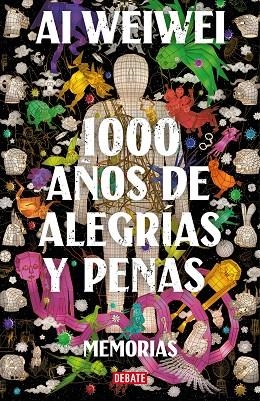 1000 años de alegrías y penas | 9788418056994 | Ai Weiwei | Librería Castillón - Comprar libros online Aragón, Barbastro