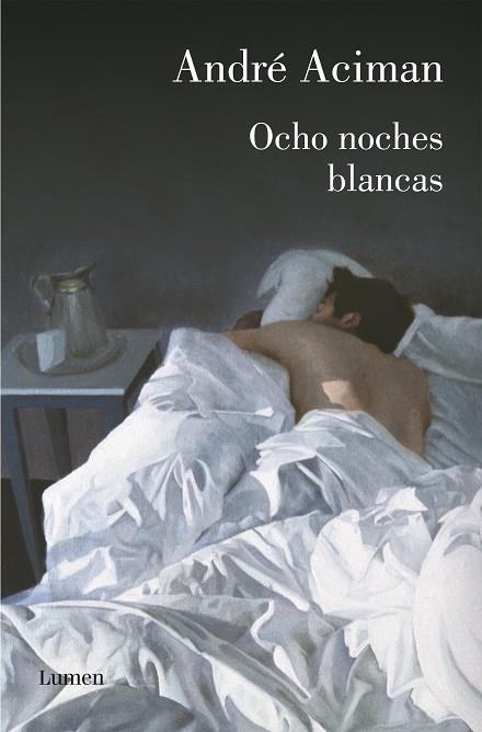 Ocho noches blancas | 9788426421128 | André Aciman | Librería Castillón - Comprar libros online Aragón, Barbastro