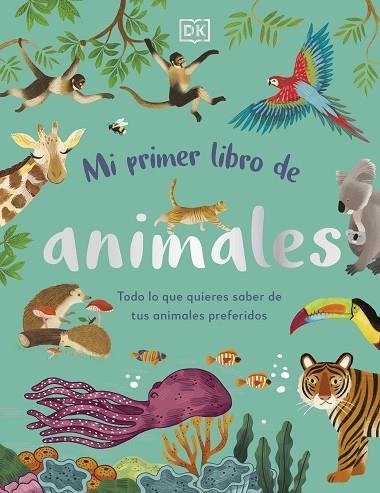 Mi primer libro de animales | 9780241619858 | DK | Librería Castillón - Comprar libros online Aragón, Barbastro