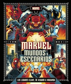 Marvel: mundos y escenarios | 9780241620175 | DK | Librería Castillón - Comprar libros online Aragón, Barbastro