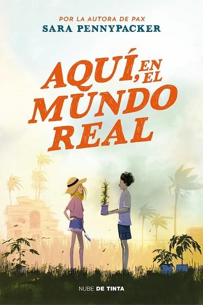 Aqui, en el mundo real | 9788418050435 | Sara Pennypacker | Librería Castillón - Comprar libros online Aragón, Barbastro