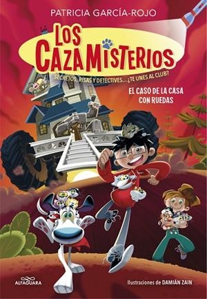 Los cazamisterios 4 - El caso de la casa con ruedas | 9788419191823 | Patricia GarcíaRojo | Librería Castillón - Comprar libros online Aragón, Barbastro