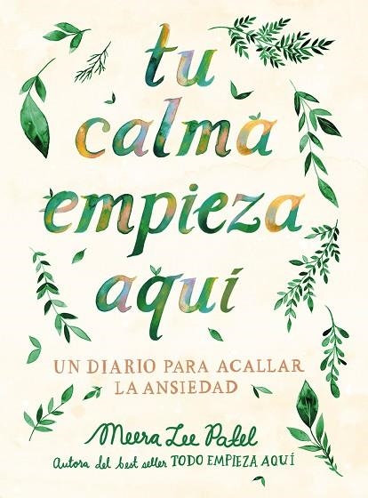 Tu calma empieza aquí | 9788401026294 | Meera Lee Patel | Librería Castillón - Comprar libros online Aragón, Barbastro