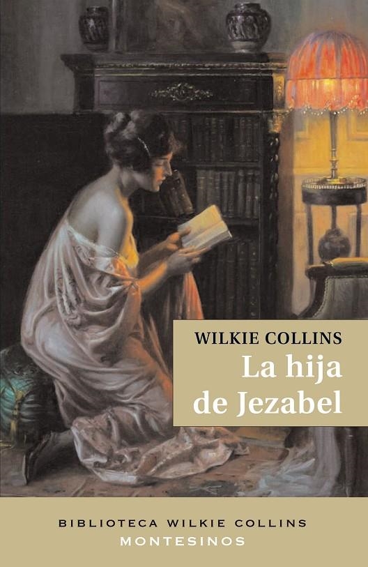 HIJA DE JEZABEL, LA | 9788496356702 | COLLINS, WILKIE | Librería Castillón - Comprar libros online Aragón, Barbastro