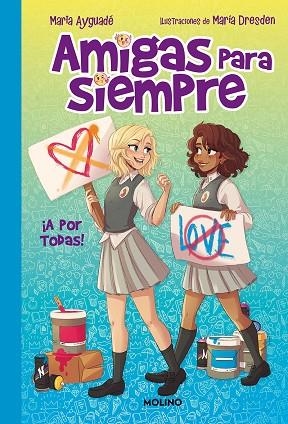 Amigas para siempre 3 - ¡A por todas! | 9788427299979 | María Ayguadé | Librería Castillón - Comprar libros online Aragón, Barbastro