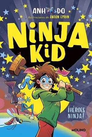 Ninja Kid 10 - ¡Héroes ninja! | 9788427224384 | Anh Do | Librería Castillón - Comprar libros online Aragón, Barbastro