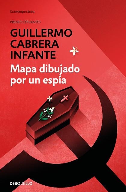 Mapa dibujado por un espía | 9788466356497 | Guillermo Cabrera Infante | Librería Castillón - Comprar libros online Aragón, Barbastro