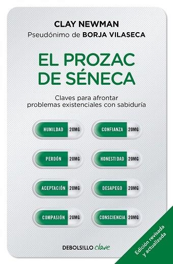 El prozac de Séneca | 9788466357432 | Clay Newman (pseudónimo de Borja Vilaseca) | Librería Castillón - Comprar libros online Aragón, Barbastro