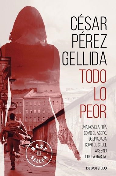 Todo lo peor | 9788466352161 | César Pérez Gellida | Librería Castillón - Comprar libros online Aragón, Barbastro