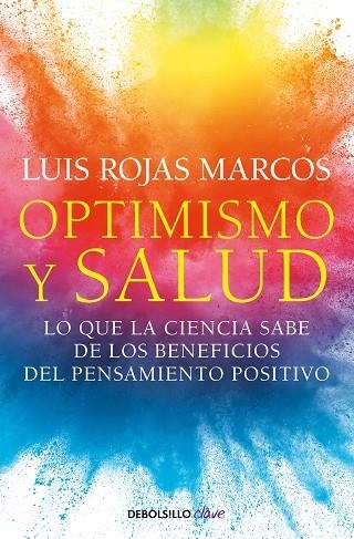 Optimismo y salud | 9788466361132 | Luis Rojas Marcos | Librería Castillón - Comprar libros online Aragón, Barbastro