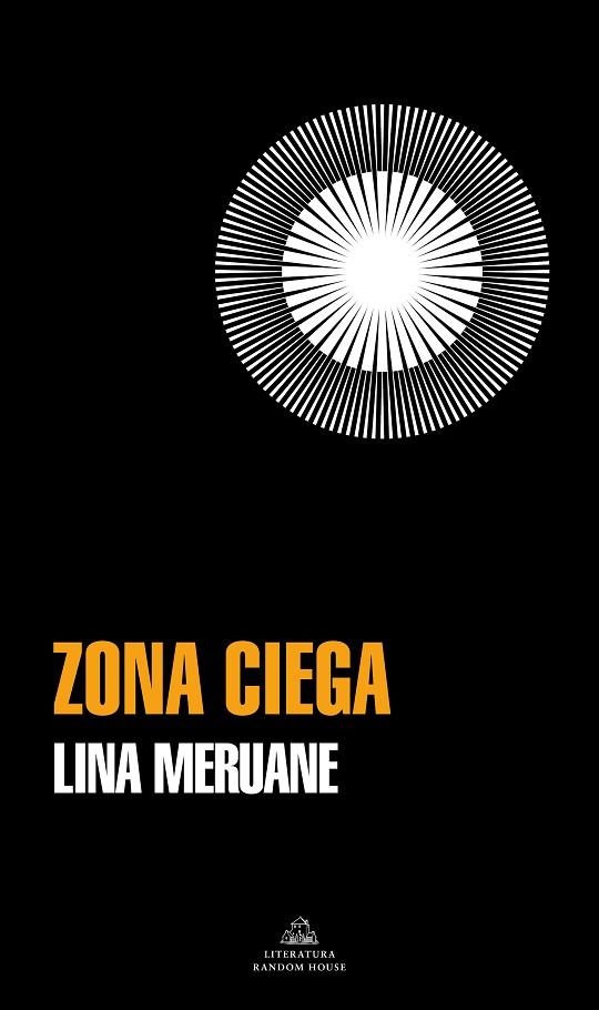 Zona ciega | 9788439740049 | Lina Meruane | Librería Castillón - Comprar libros online Aragón, Barbastro