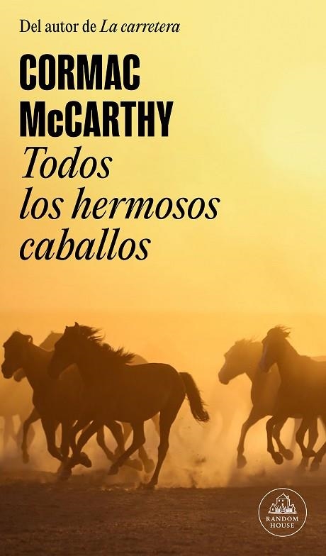 Todos los hermosos caballos (Trilogía de la frontera 1) | 9788439741121 | Cormac McCarthy | Librería Castillón - Comprar libros online Aragón, Barbastro