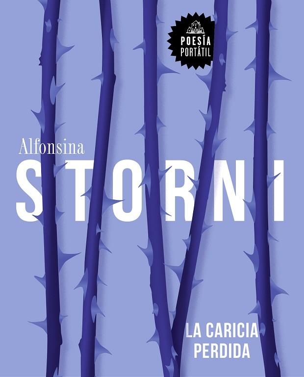 La caricia perdida | 9788439737995 | Alfonsina Storni | Librería Castillón - Comprar libros online Aragón, Barbastro