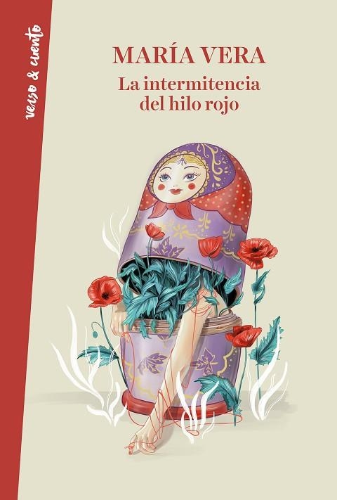 La intermitencia del hilo rojo | 9788403521629 | María Vera | Librería Castillón - Comprar libros online Aragón, Barbastro