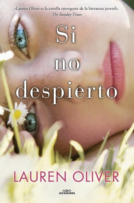 Si no despierto | 9788420459844 | Lauren Oliver | Librería Castillón - Comprar libros online Aragón, Barbastro