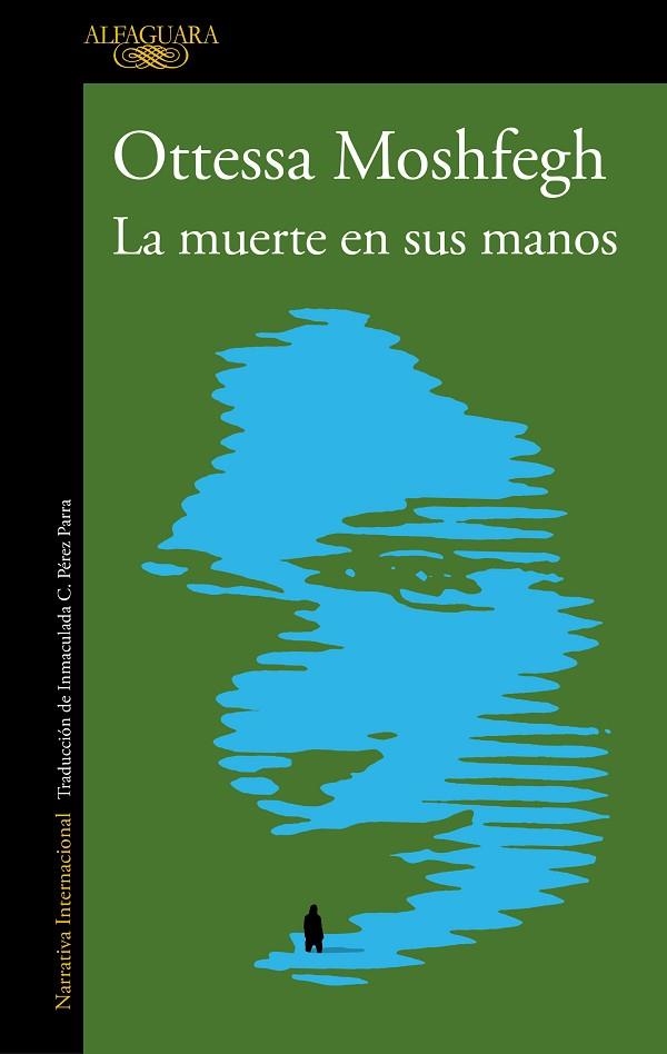 La muerte en sus manos | 9788420456065 | Ottessa Moshfegh | Librería Castillón - Comprar libros online Aragón, Barbastro