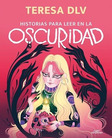 Historias para leer en la oscuridad | 9788420453927 | Teresa Dlv | Librería Castillón - Comprar libros online Aragón, Barbastro