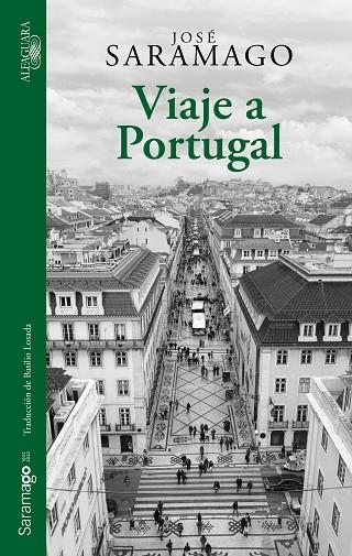 Viaje a Portugal (Edición ilustrada con fotografías) | 9788420462721 | José Saramago | Librería Castillón - Comprar libros online Aragón, Barbastro