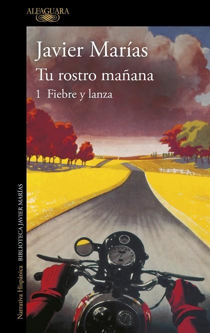 Tu rostro mañana. 1 Fiebre y lanza | 9788420475790 | Marías, Javier | Librería Castillón - Comprar libros online Aragón, Barbastro