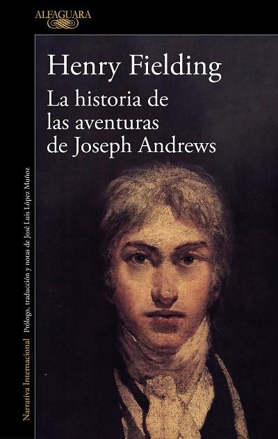 La historia de las aventuras de Joseph Andrews | 9788420463858 | Henry Fielding | Librería Castillón - Comprar libros online Aragón, Barbastro