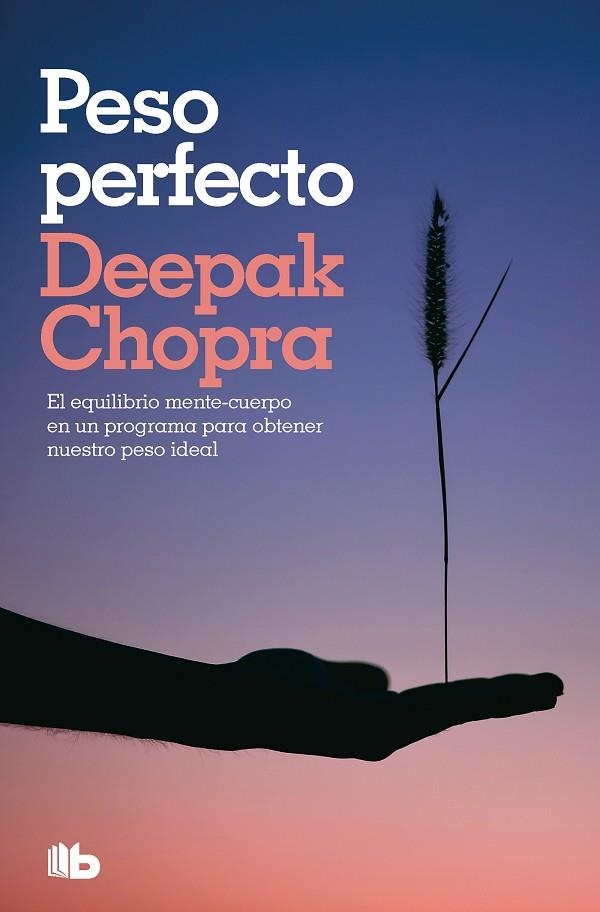 Peso perfecto (Colección Salud Perfecta) | 9788413145396 | Deepak Chopra | Librería Castillón - Comprar libros online Aragón, Barbastro