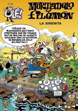 La Sirenita (Olé! Mortadelo 155) | 9788402426253 | Francisco Ibáñez | Librería Castillón - Comprar libros online Aragón, Barbastro