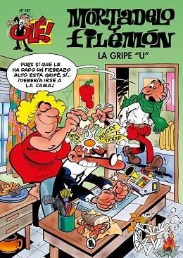 La gripe "U" (Olé! Mortadelo 187) | 9788402426529 | Francisco Ibáñez | Librería Castillón - Comprar libros online Aragón, Barbastro