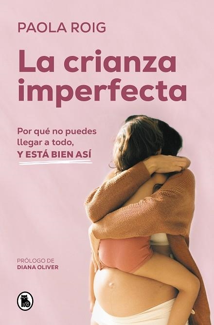 La crianza imperfecta | 9788402428349 | Paola Roig | Librería Castillón - Comprar libros online Aragón, Barbastro