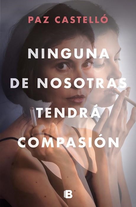 Ninguna de nosotras tendrá compasión | 9788466669290 | Castelló, Paz | Librería Castillón - Comprar libros online Aragón, Barbastro