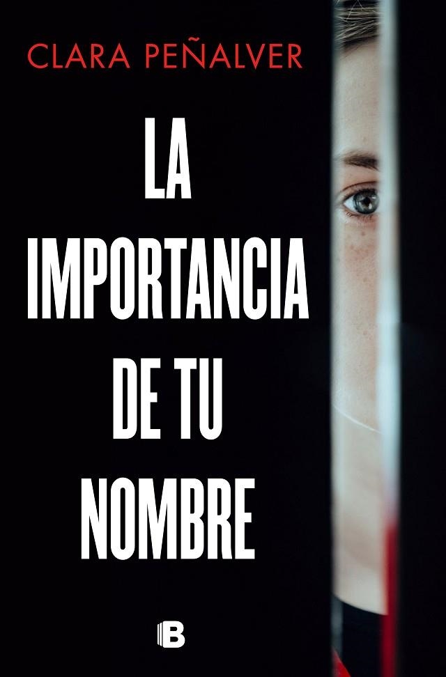 La importancia de tu nombre | 9788466667517 | Clara Peñalver | Librería Castillón - Comprar libros online Aragón, Barbastro