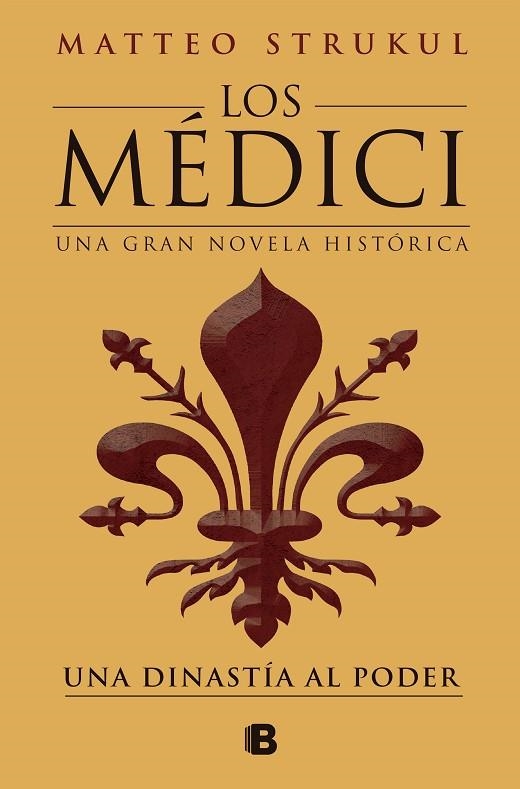 Los Médici 1 - Una dinastía al poder | 9788466675970 | Matteo Strukul | Librería Castillón - Comprar libros online Aragón, Barbastro